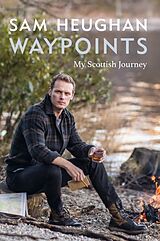 Fester Einband Waypoints von Sam Heughan