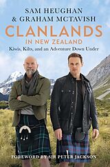 Poche format B Clanlands in New Zealand von Sam; McTavish, Graham Heughan