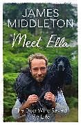 Fester Einband Meet Ella von James Middleton