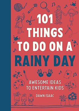 Couverture cartonnée 101 Things to do on a Rainy Day de Dawn Isaac