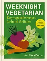 Fester Einband Weeknight Vegetarian von Woodhouse Joe