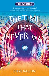 eBook (epub) The Time That Never Was de Steve Nallon