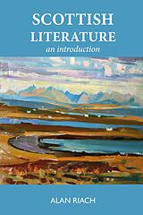 E-Book (epub) Scottish Literature von Alan Riach