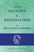 E-Book (epub) Our Nations and Nationalisms von Owen Dudley Edwards