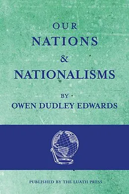 E-Book (epub) Our Nations and Nationalisms von Owen Dudley Edwards