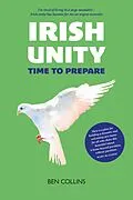 E-Book (epub) Irish Unity von Ben Collins