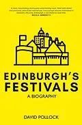E-Book (epub) Edinburgh's Festivals von David Pollock
