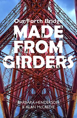 eBook (epub) Our Forth Bridge: Made From Girders de Barbara Henderson