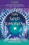 E-Book (epub) The Time They Saved Tomorrow von Steve Nallon