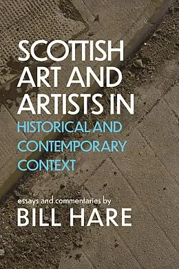 E-Book (epub) Scottish Art and Artists in Historical and Contemporary Context von Bill Hare