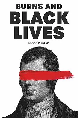 E-Book (epub) Burns and Black Lives von Clark McGinn