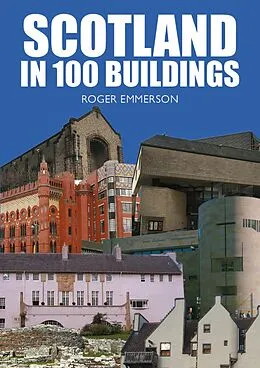 E-Book (epub) Scotland in 100 Buildings von Roger Emmerson