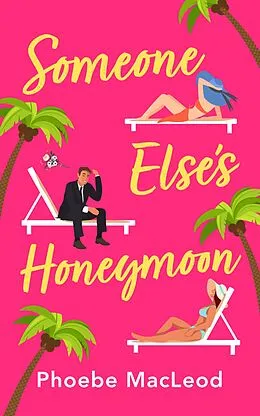 E-Book (epub) Someone Else's Honeymoon von Phoebe Macleod