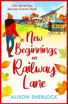 E-Book (epub) New Beginnings on Railway Lane von Alison Sherlock