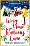E-Book (epub) Winter Magic on Railway Lane von Alison Sherlock