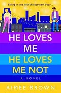 E-Book (epub) He Loves Me, He Loves Me Not von Aimee Brown