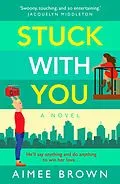E-Book (epub) Stuck With You von Aimee Brown
