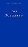 E-Book (epub) The Possessed von Witold Gombrowicz