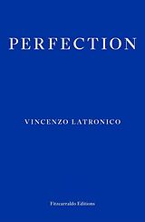 Kartonierter Einband Perfection von Vincenzo Latronico
