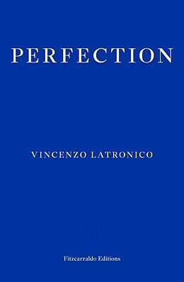 Couverture cartonnée Perfection de Vincenzo Latronico