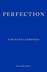 E-Book (epub) Perfection von Vincenzo Latronico