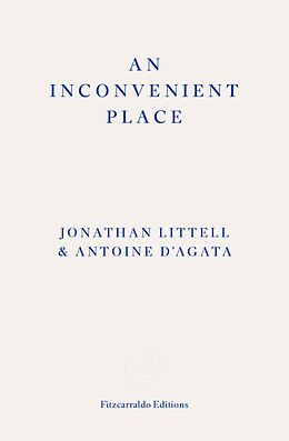 E-Book (epub) An Inconvenient Place von Jonathan Littel