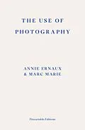 E-Book (epub) The Use of Photography von Annie Ernaux