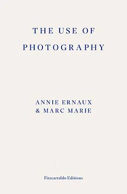 E-Book (epub) The Use of Photography von Annie Ernaux