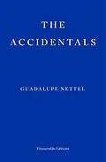 E-Book (epub) The Accidentals von Guadalupe Nettel