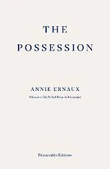 Kartonierter Einband The Possession von Annie Ernaux