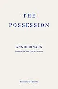 E-Book (epub) The Possession von Annie Ernaux