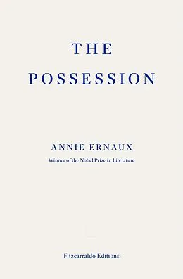 E-Book (epub) The Possession von Annie Ernaux