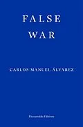 E-Book (epub) False War von Carlos Manuel Álvarez