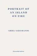E-Book (epub) Portrait of an Island on Fire von Ariel Saramandi