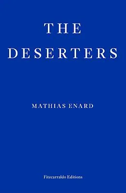 E-Book (epub) The Deserters von Mathias Enard