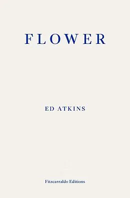 E-Book (epub) Flower von Ed Atkins