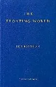 Kartonierter Einband The Floating World von Ben Eastham