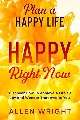 E-Book (epub) Plan A Happy Life von Allen Wright