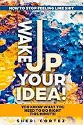 E-Book (epub) How To Stop Feeling Like Shit von Marc Cannon