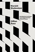 E-Book (epub) Marxist Modernism von Gillian Rose