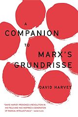 Couverture cartonnée A Companion to Marx's Grundrisse de David Harvey
