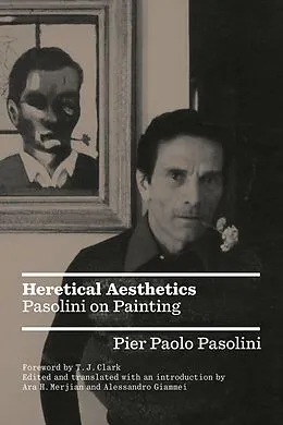 E-Book (epub) Heretical Aesthetics von Pier Paolo Pasolini