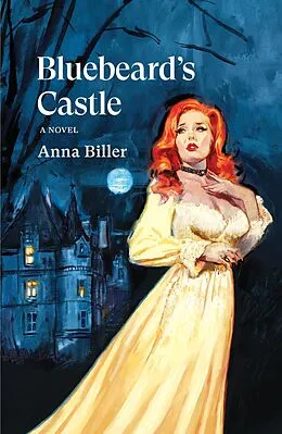 E-Book (epub) Bluebeard's Castle von Anna Biller