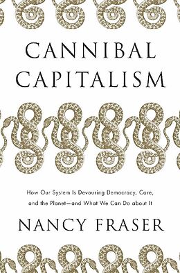 Couverture cartonnée Cannibal Capitalism de Nancy Fraser
