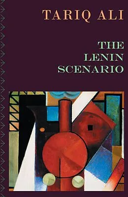 E-Book (epub) The Lenin Scenario von Tariq Ali