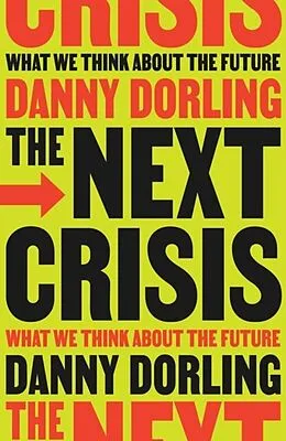 E-Book (epub) The Next Crisis von Danny Dorling