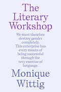 E-Book (epub) The Literary Workshop von Monique Wittig