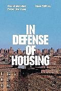 Kartonierter Einband In Defense of Housing von Peter Marcuse, David Madden