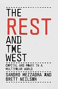 E-Book (epub) The Rest and the West von Sandro Mezzadra, Brett Neilson