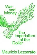 E-Book (epub) War and Money von Maurizio Lazzarato